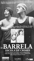 Barrela, Escola de Crimes